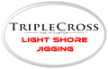 Triple Cross Light  Shore Jigging